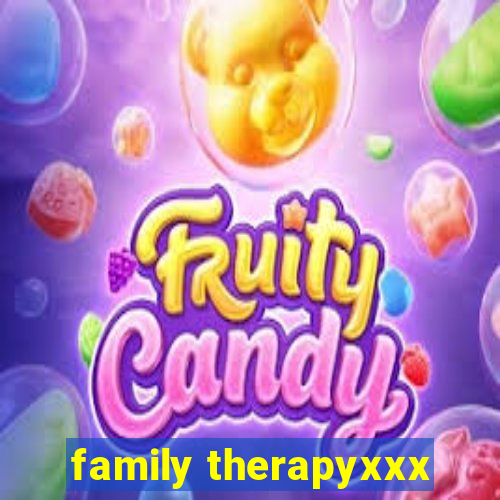 family therapyxxx